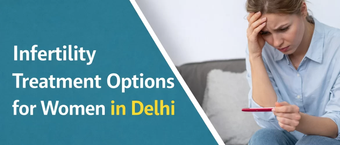 infertility treatment Delhi