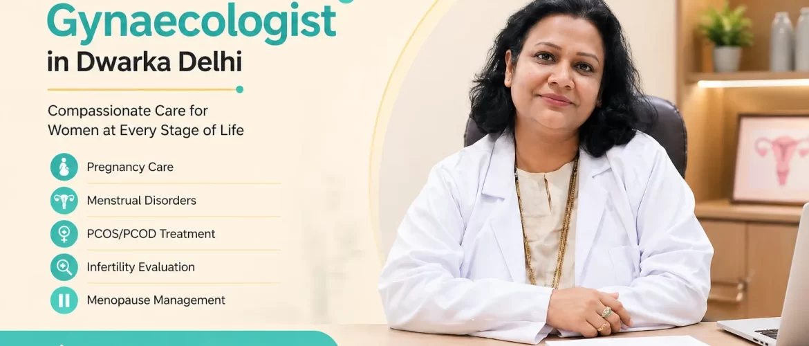 gynecologist in Dwarka