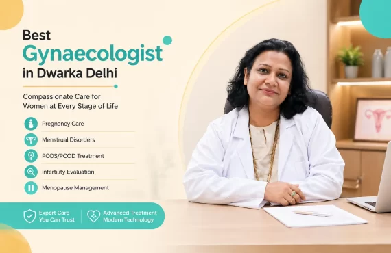 gynecologist in Dwarka